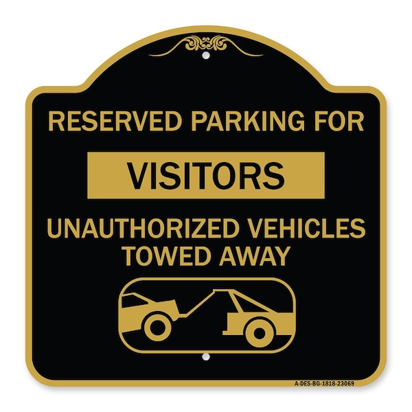 Signmission Reserved Parking for Visitors Unauthorized Vehicles Towed Away With Tow Away Graphic, BG-1818-23069 A-DES-BG-1818-23069 - main